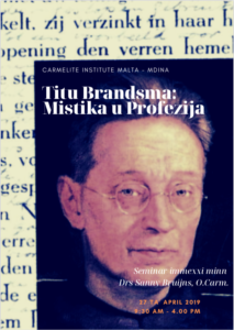 Titus Brandsma: Mysticism and Prophecy